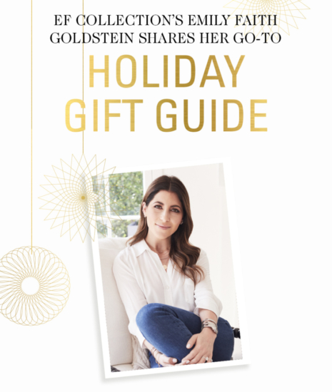 EF Collection’s Emily Faith Goldstein Shares Her Go-To Holiday Gifts